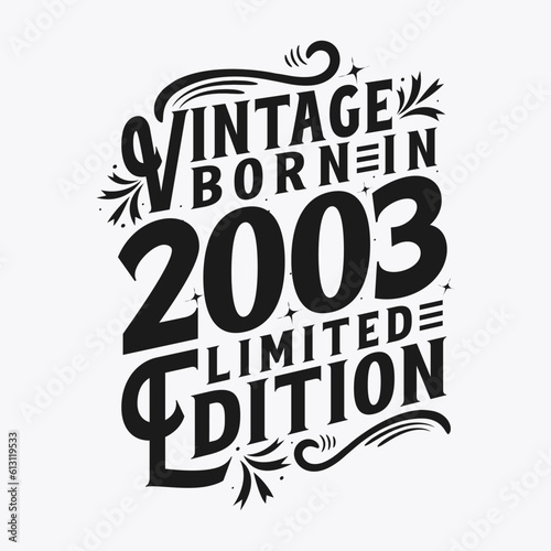 Vintage Born in 2003, Born in Vintage 2003 Birthday Celebration