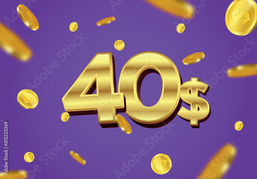 40 Dollar gift or offer poster with flying gold coins. Forty Dollar coupon voucher, cash back banner special offer, casino winner. Vector illustration.