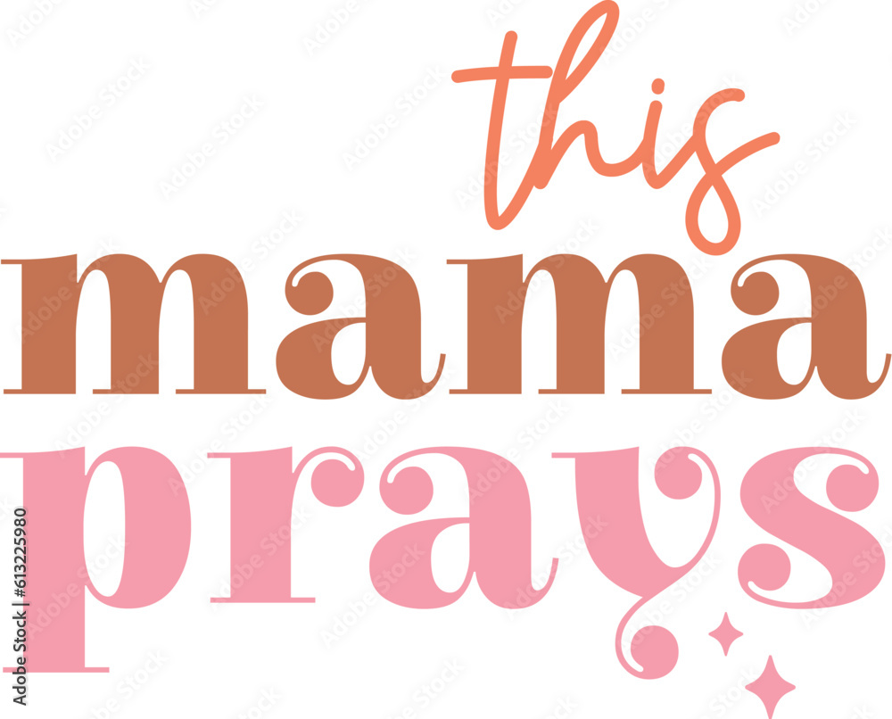 This Mama Prays ,
Mom,
Mom Svg,
Mama,
Mama Svg,
Mom Sublimation,
Retro Mom,
Retro Mama,
Mom Quote,
Mother’s Day,
Mother’s Day Svg,
Gift For Mom,
Mom T-shirt,
Mom Life,
Mother,
Mum,
Mommy,
Svg Design,

