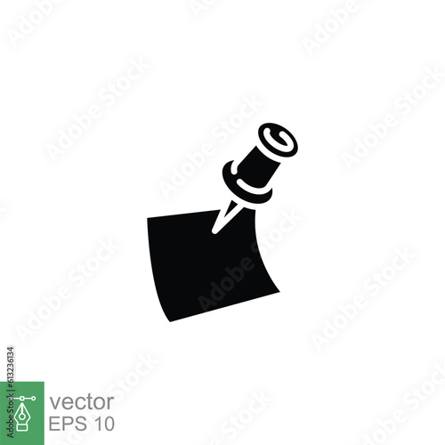 Note paper with pushbutton icon. Simple solid style. Remember, notice, label, reminder sticker pinned concept. Black silhouette, glyph symbol. Vector illustration isolated on white background. EPS 10.