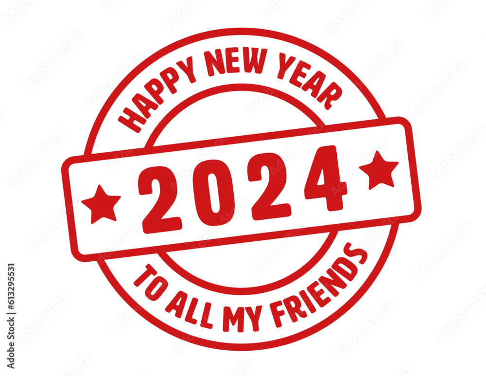 2024 Happy New Year to all my friends red rubber stamp