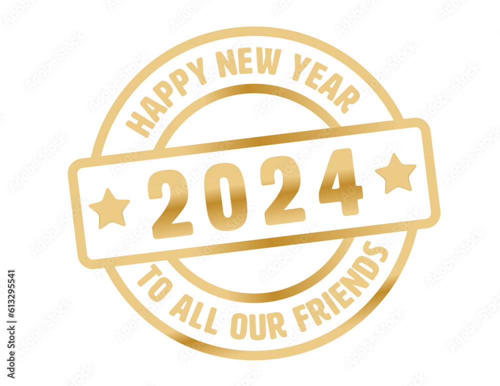 Obraz premium 2024 Happy New Year - rubber stamp - to all my friends