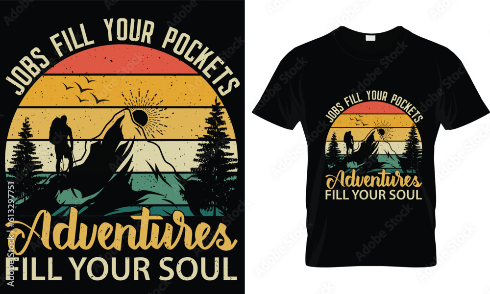Travel/Adventure t-shirt design graphic vector. Travel/Adventure t-shirt design graphic vector.