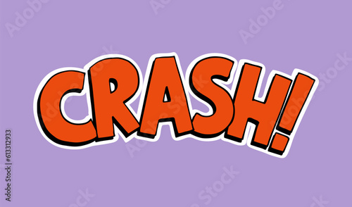 Cartoon explosion on a colorful background. Crash text. Vector illustration template. Pop art style comic hand drawn