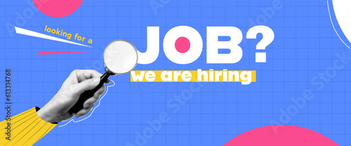 We are Hiring banner. Hand in collage style. Hr looking for employees online with magnifying glass . Abstract background about work. Grid blue paper with yelliow and pink and white shapes. Vector illu