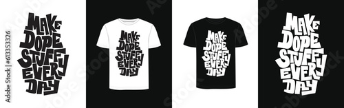 vector, printable, print ready, t-shirt, design, modern, typography t-shirt, new, unique, t-shirt template, casual,  friendly, unisex, editable, vector quotes illustration, SVG, craft, ready for print