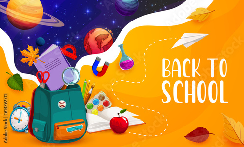 Back to school poster, schoolbag with books and space planets landscape. Cartoon vector background with student stationery and cosmos.Pen and pencil, alarm clock, fall leaves, apple, glass and paints
