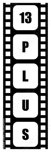 Sign of Adult Only for Thirteen Plus 13+ Age in the Filmstrip. Age Rating Movie Icon Symbol for Movie Poster, Banner, Backdrop, Apps, Website or Graphic Design Element. Vector Illustration