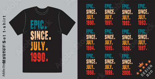Epic Since July 1990-2000 vector design vintage letters retro colors. Cool T-shirt gift. photo