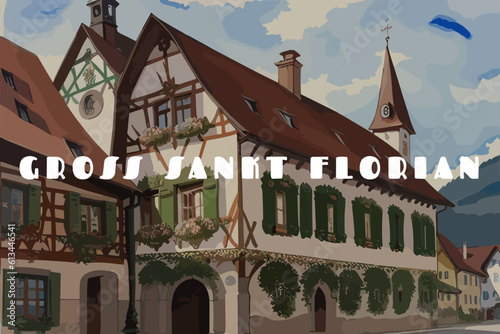 Groß Sankt Florian: Beautiful painting of an Austrian village with the name Groß Sankt Florian in Steiermark