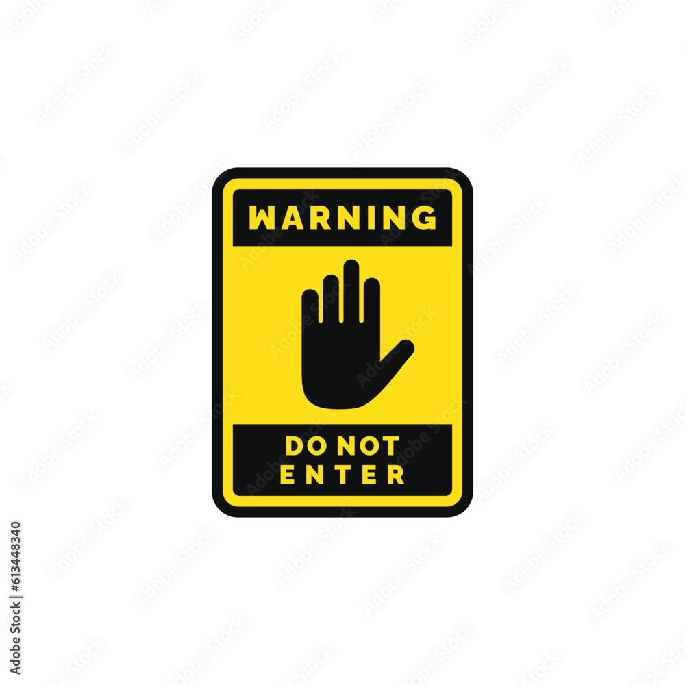 Do not enter caution warning symbol design vector