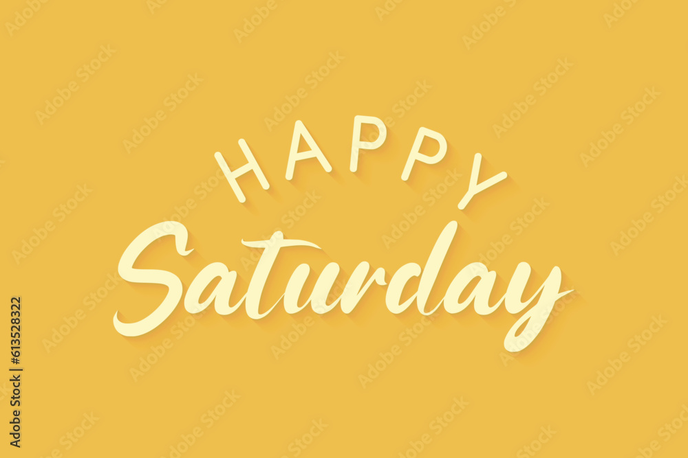 Happy Saturday greeting text isolated on bright yellow background. vector illustration Happy Saturday greeting text isolated on bright yellow background. vector illustration