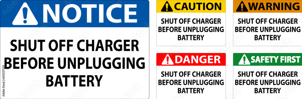 Danger Sign Shut Off Charger Before Unplugging Battery