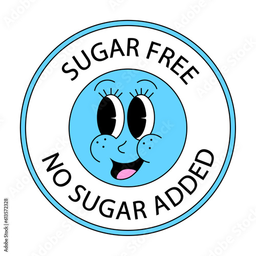 Sugar free logo or label. No sugar added icon or stamp. Retro cartoon style