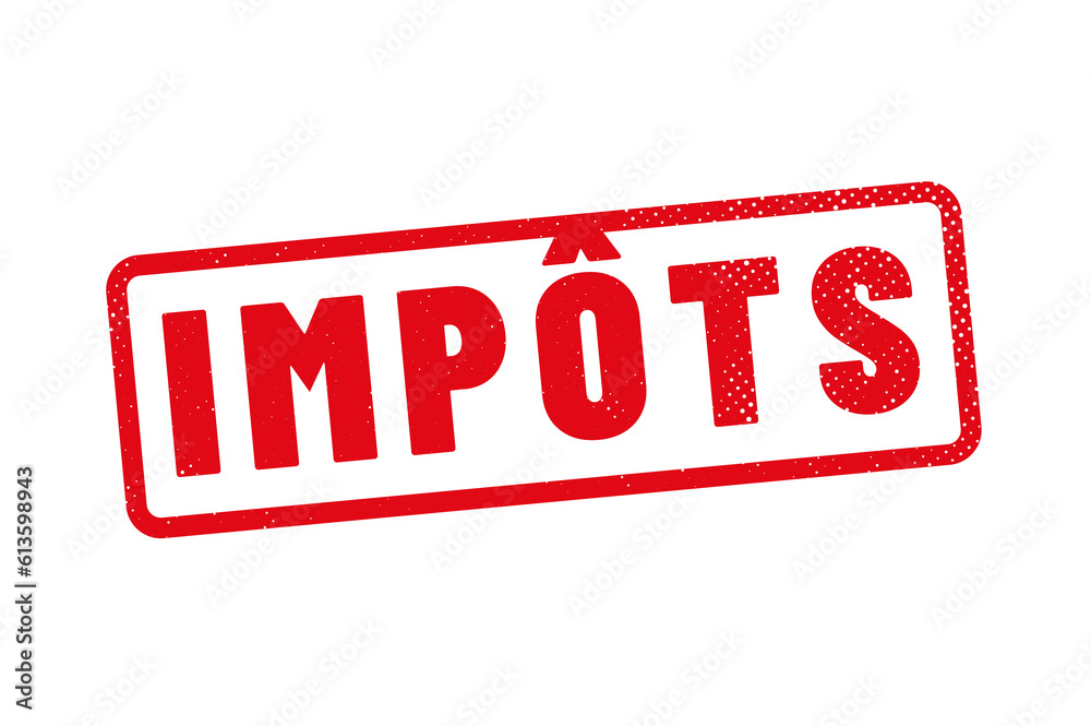 tampon déclaration d'impôts en France tampon déclaration d'impôts en France