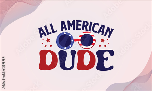All american dude SVG T-shirt Design