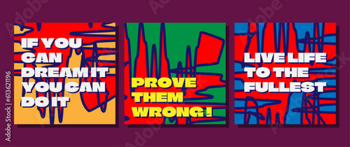 motivational quotes. if you can dream it you can do it. prove them wrong. live life to the fullest. daily inspiration pop art background