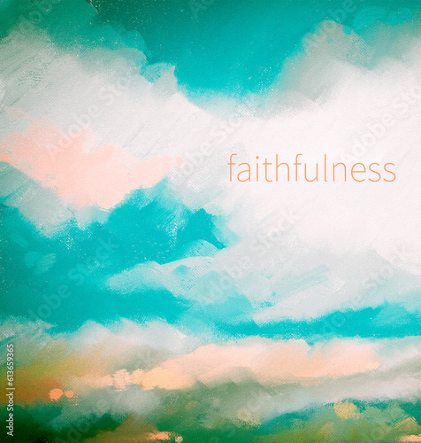 Impressionistic Soft Cloudscape w/ faithfulness in teal & pink Digital Painting, Art, Artwork, Illustration for Background, Backdrop, or Wallpaper, Ads, Fliers, Posters, social media posts or ads