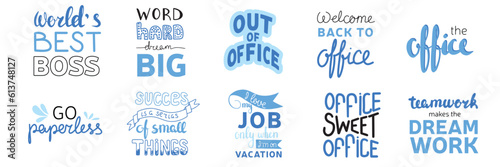 Big set of business work phrase and quote. Motivational quote. Ink illustration. Modern brush calligraphy. Isolated on white background.