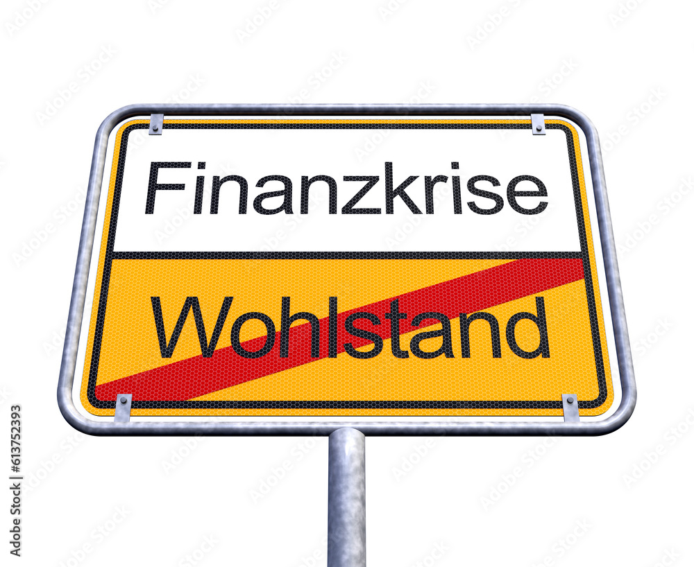Illustration - Ortsschild - Ortstafel - Finanzkrise - Wohlstand - Freisteller - Freigestellt Illustration - Ortsschild - Ortstafel - Finanzkrise - Wohlstand - Freisteller - Freigestellt