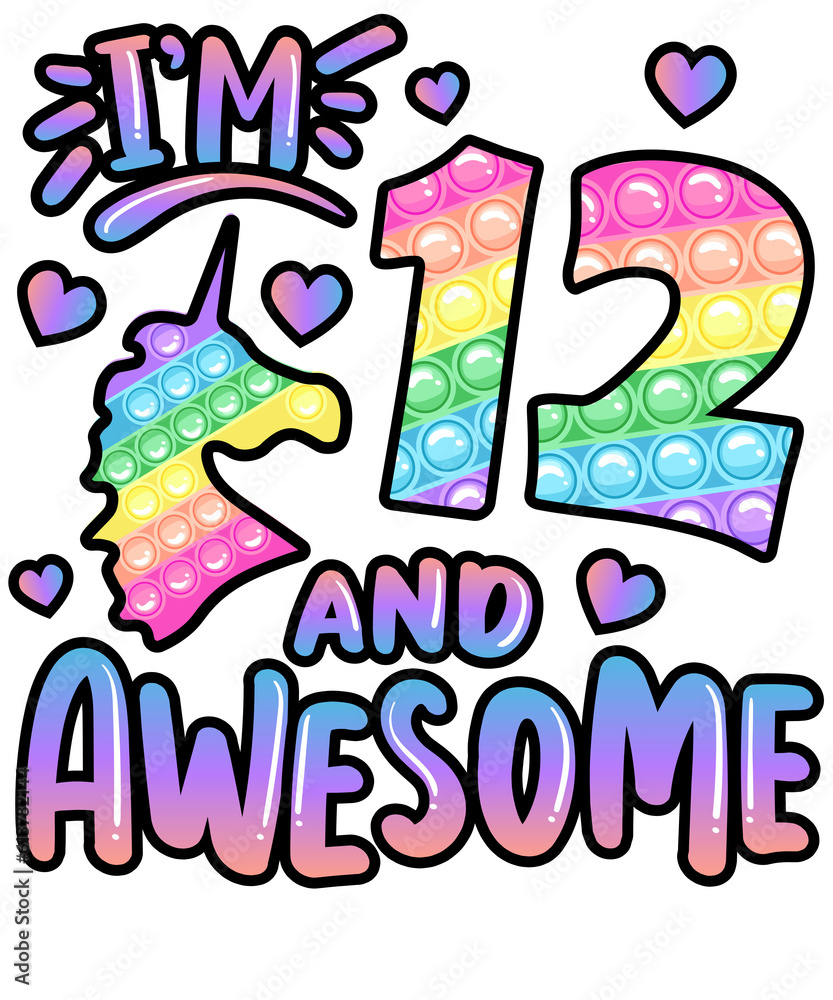 Fototapeta premium I'm 12 And Awesome Unicorn Birthday Pony Fidget Pop It