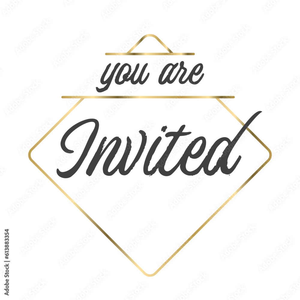 You are invited. Elegant design for cards and invitations. Handwriting style text with linear golden frames. You are invited. Elegant design for cards and invitations. Handwriting style text with linear golden frames.