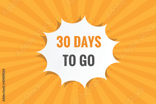 30 days to go text web button. Countdown left 30 day to go banner label