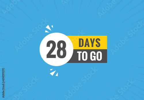 28 days to go text web button. Countdown left 28 day to go banner label