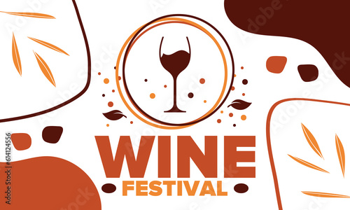 Wine Festival. For wine lovers. Wine tasting. Event for professionals in the wine industry. Winery, restaurants and bars. Trainings and master class for sommelier. Wineglass. Vector illustration
