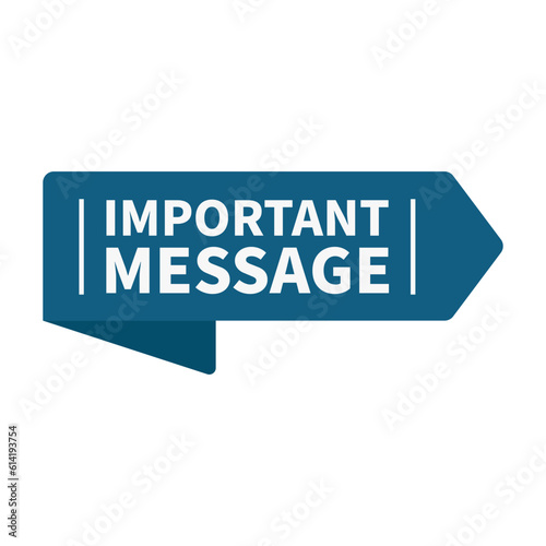 Important Message In Blue Color Rectangle Ribbon Shape With White Line For Announcement
