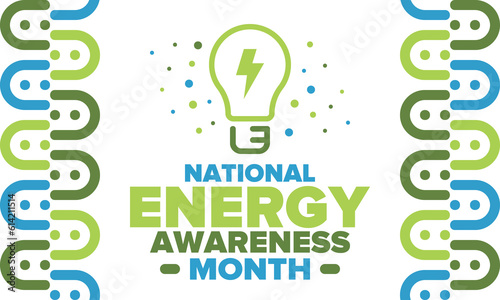 National Energy Awareness Month in October. Optimization and management of energy consumption. The introduction of advanced technology, encourage the use of renewable energy. Energy security. Vector