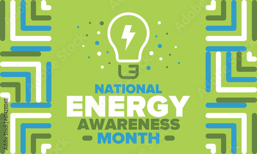 National Energy Awareness Month in October. Optimization and management of energy consumption. The introduction of advanced technology, encourage the use of renewable energy. Energy security. Vector