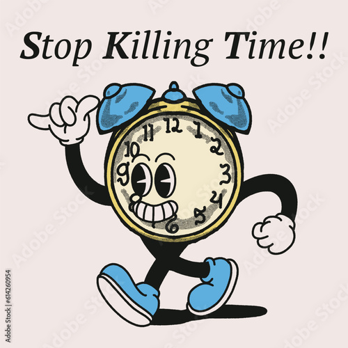 Stop Killing Time With Clock Groovy Character Design photo