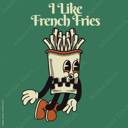 I Like French fries With French Fries Groovy Character Design