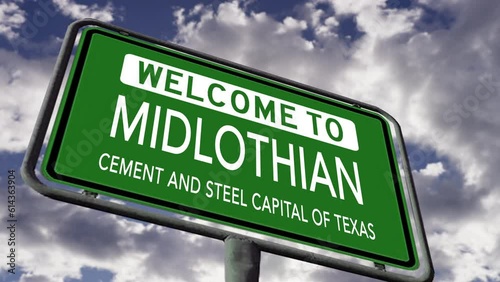 Welcome to Midlothian, Cement and Steel Capital of Texas. USA City Road Sign Close Up, Realistic 3d Animation photo