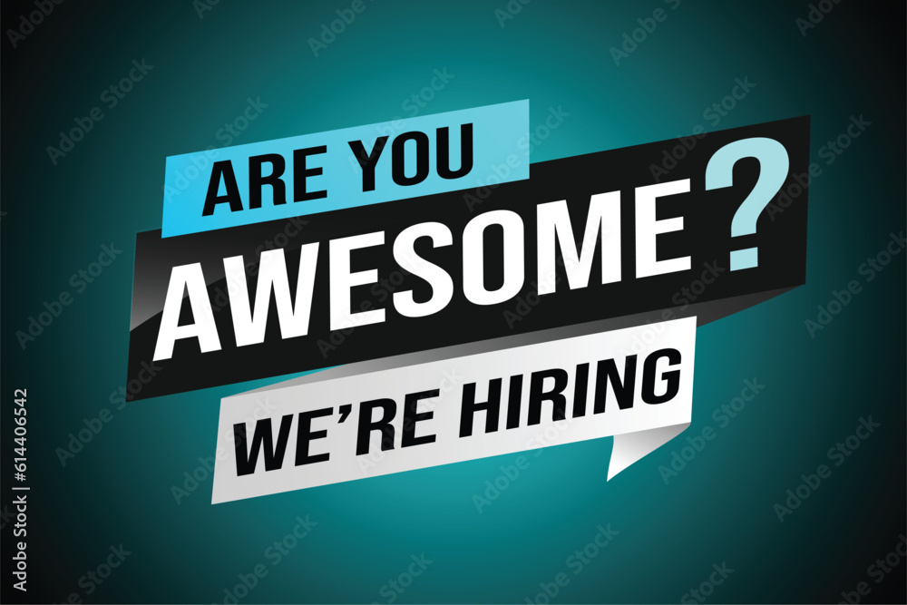 hiring recruitment Join now design for banner poster. are you awesome? lettering with geometric shapes lines. Vector illustration typographic. Open vacancy design template modern concept