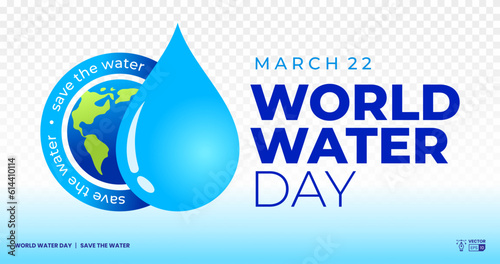 World Water Day save the water Concept. Suitable for Background, backdrop, banner, sticker, poster, icon, logo, emblem, web. Vector Illustration