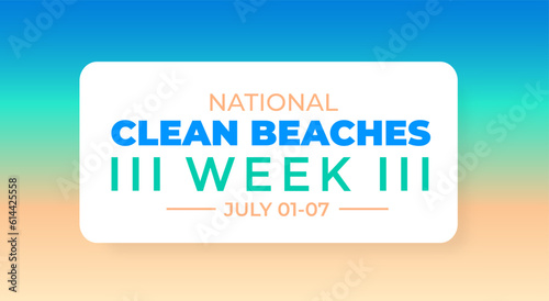 National Clean Beaches Week background, banner, poster and card design template celebrated in july.