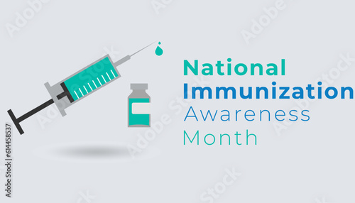 Immunization awareness month is observed every year in August, Immunization awareness month banner, poster,awareness. immunization template design vector illustration.