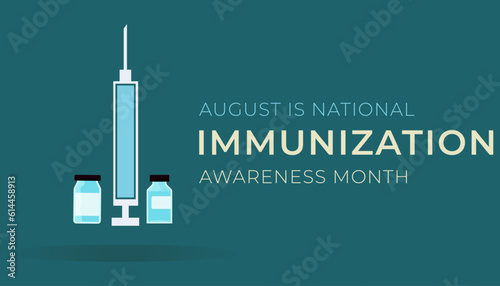 Immunization awareness month is observed every year in August, Immunization awareness month banner, poster,awareness. immunization template design vector illustration.
