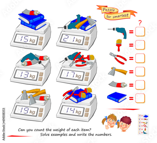 Mathematical logic puzzle game for smartest. Can you count the weight of each item? Solve examples and write the numbers. Find solution for all objects. Brain teaser book. Vector image.