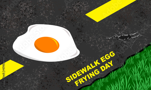 illustration of sunny side up or sunny side down eggs being fried on asphalt and bold text commemorating SIDEWALK EGG FRYING DAY
