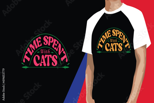 Time Spent With Cats, Typography T-shirt, Typography T-shirt Design, SVG T-shirt,  SVG T-shirt Design, SVG Design