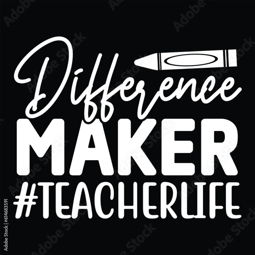 Difference Maker #TeacherLife, Teacher Quotes SVG Cut Files Designs Bundle
