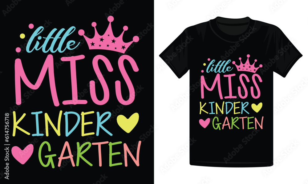 Little miss kindergarten design, back to school t-shirt design, kindergarten shirt Little miss kindergarten design, back to school t-shirt design, kindergarten shirt