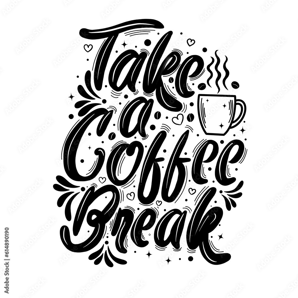 Take a Coffee Break Lettering Sticker