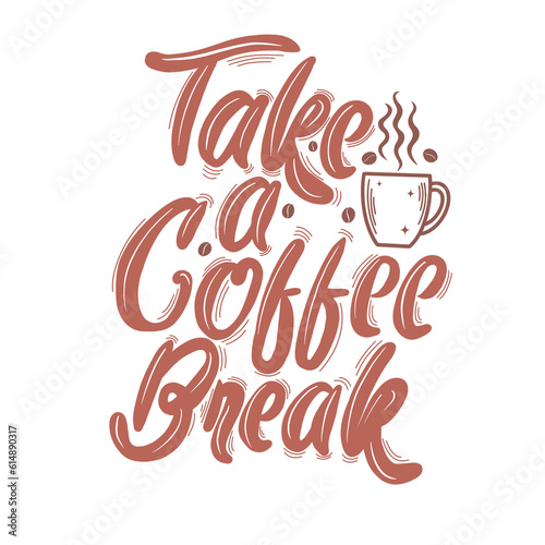 Take a Coffee Break Lettering Sticker