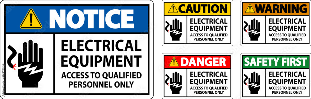 Danger Sign Electrical Equipment, Access To Qualified Personnel Only Danger Sign Electrical Equipment, Access To Qualified Personnel Only