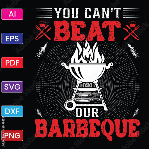 YOU CAN'T BEAT OUR BARBEQUE