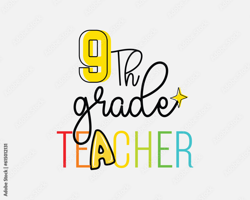 Ninth 9th Grade Teacher quote retro typographic Sublimation art Card on a white background Ninth 9th Grade Teacher quote retro typographic Sublimation art Card on a white background